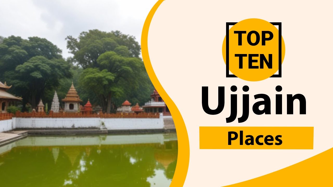 Top 10 Best Tourist Places in Ujjain | Ujjain Best Tourist Places | Ujjain Places | India