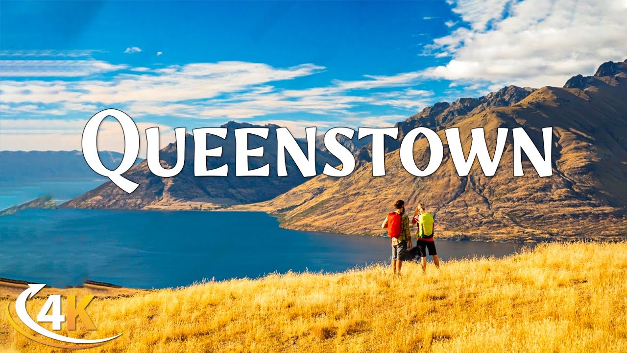 New Zealand 4K, Queenstown - Relaxing Music With Beautiful Natural Landscape - Amazing Nature #102