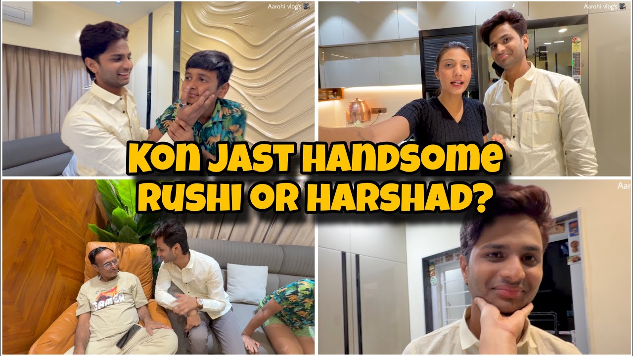 Rushi or harshad kon jast handsome ? 😍😕
