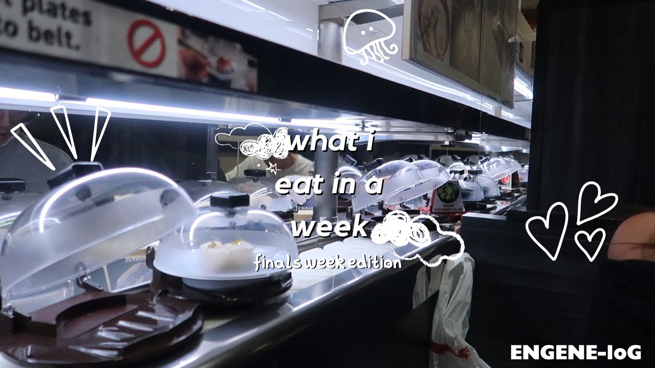 [ ENGENE-loG ] : what i eat in a week, finals '23, revolving sushi, home-cooked meals, etc