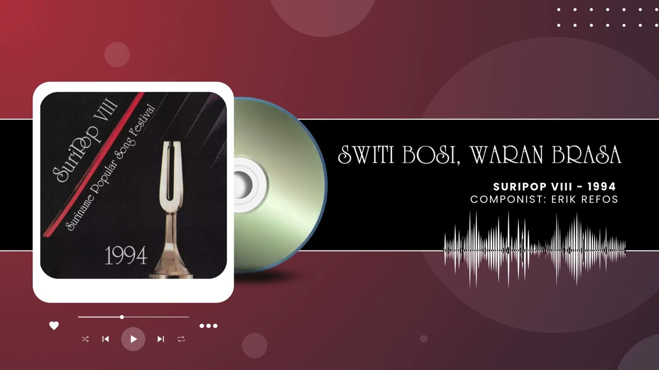Switi Bosi, Waran Brasa - Componist: Erik Refos | SuriPop VIII - 1994