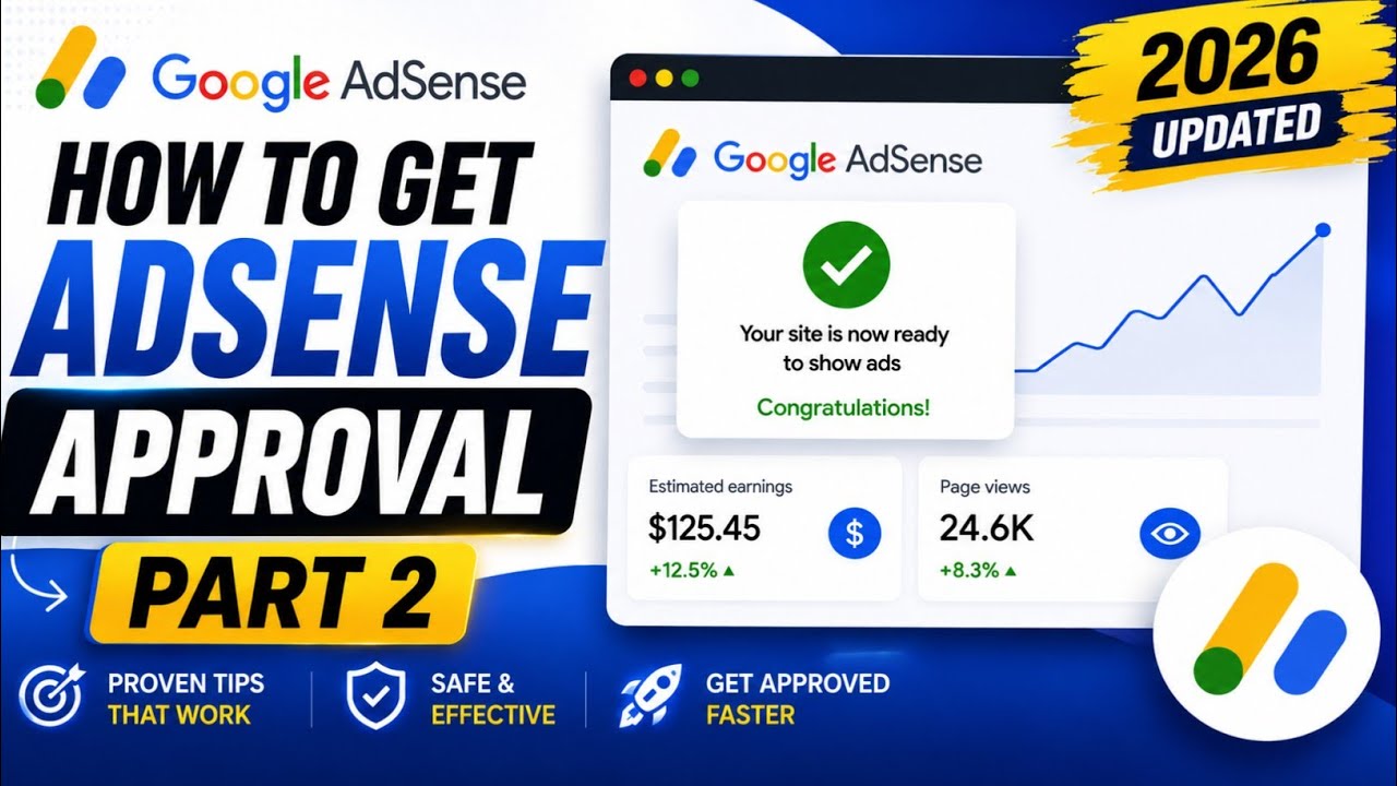 Quick Google AdSense Approval Guide 2026 - PART 2