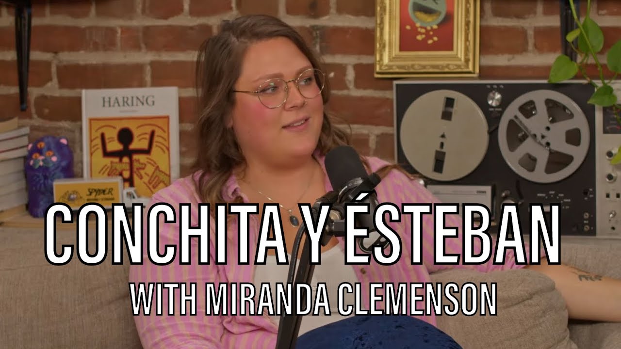 Conchita y Esteban (with Miranda Clemenson) FULL EPISODE