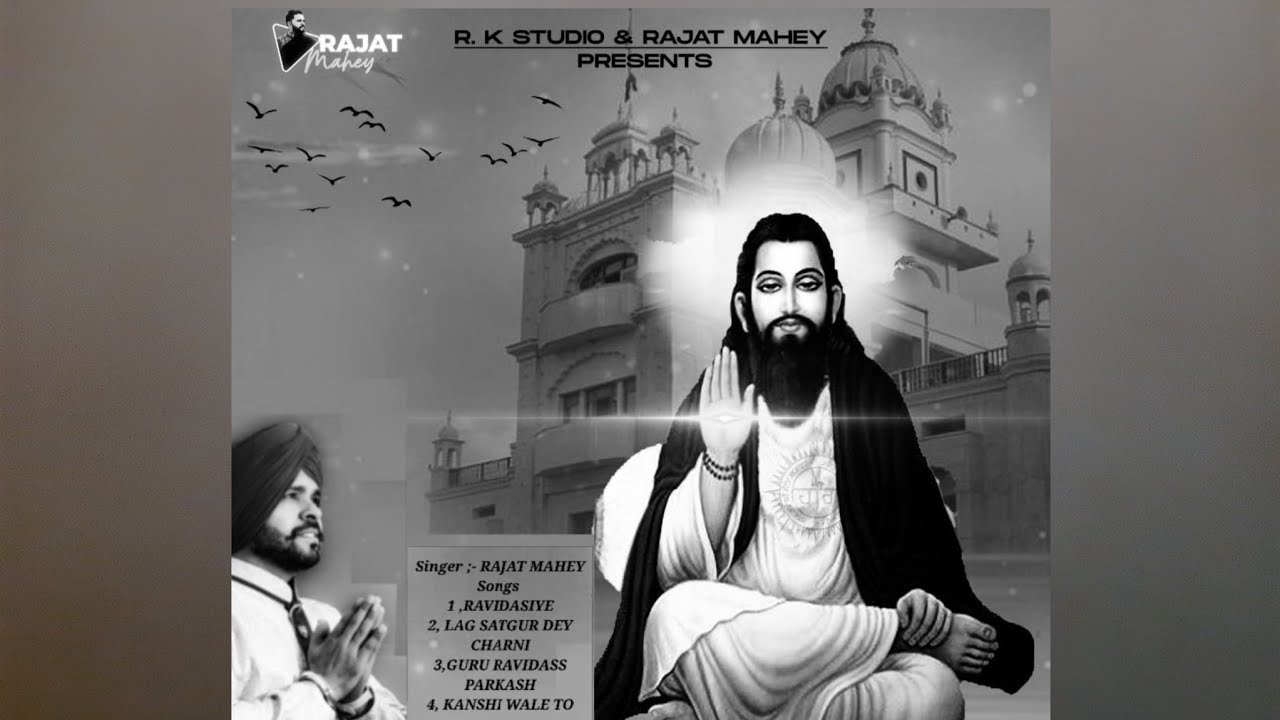 Satguru Ravidass Ji New Mix Audio Shabad  Songs || Rajat Mahey #ravidasia #shabad #new #song
