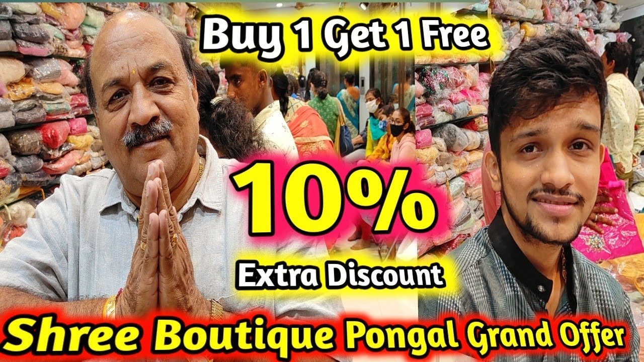 Extra 10% Discount, pongal offer sale, Buy1Get1Free, Shree Boutique Sowcarpet, Online,madras vlogger