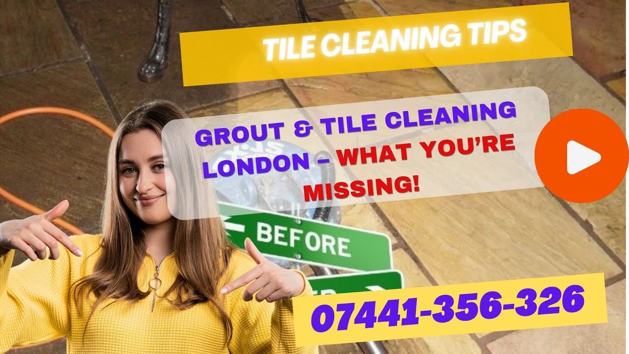 Grout and Tile Cleaning Services London: What Most DIY Cleaners Miss!