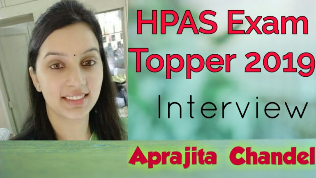 HPAS 2019 Topper Miss.Aprajita  Chandel Full Interview  | Must Watch |