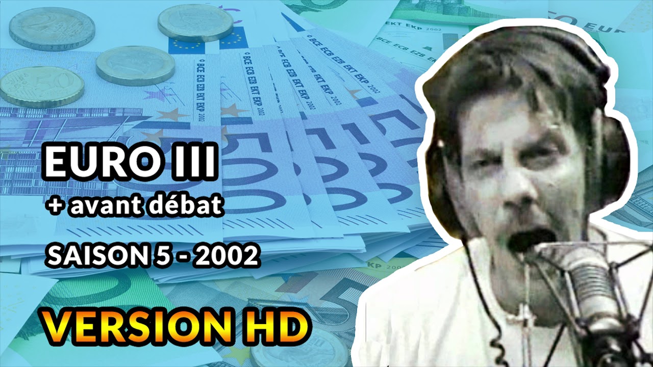 Euro 3 - 2002 - Débats de Gérard de Suresnes HD