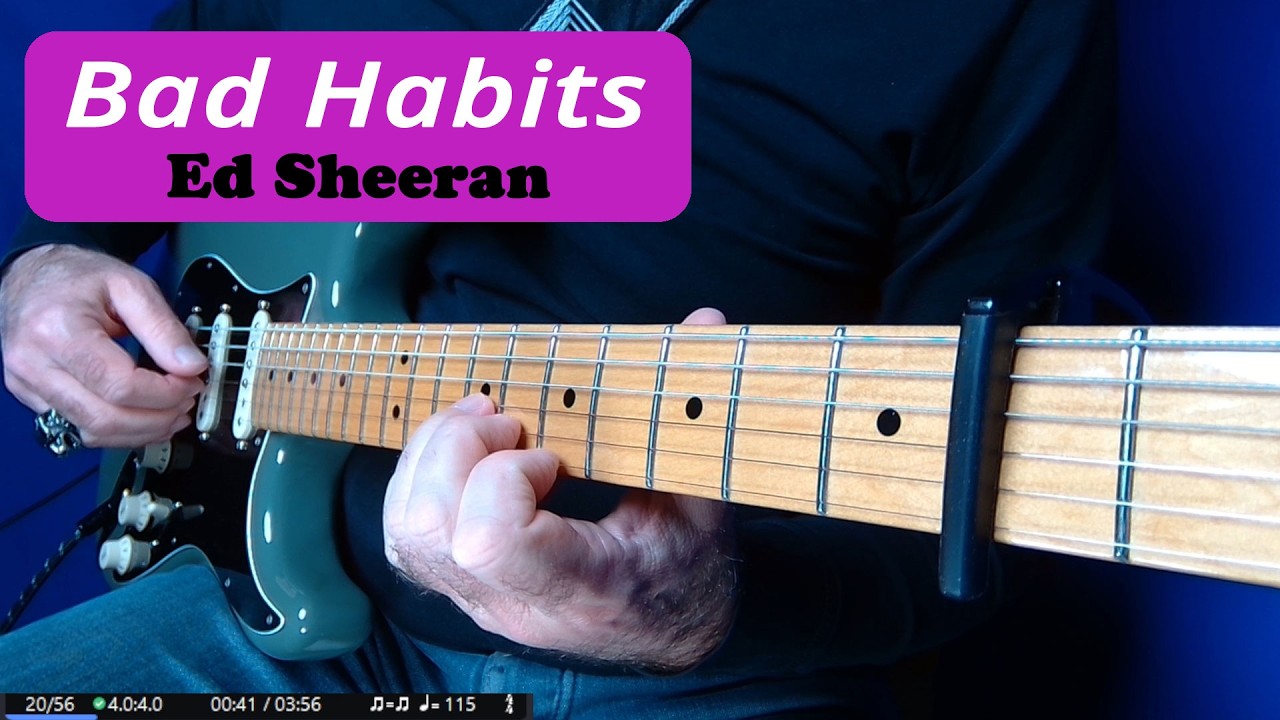 Bad Habits (Ed Sheeran)  - fingerstyle guitar