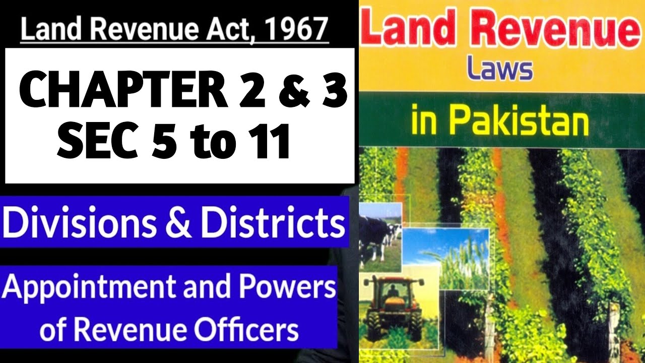 SEC 5-11 OF LAND REVENUE ACT, 1967 I Province & Divisions I Appointment & Powers of Revenue Officers