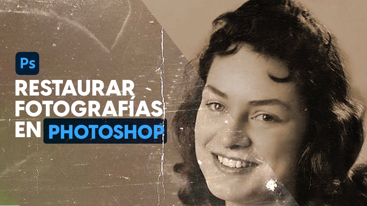 Cómo Restaurar Fotos Antiguas en Photoshop - Tutorial Fácil