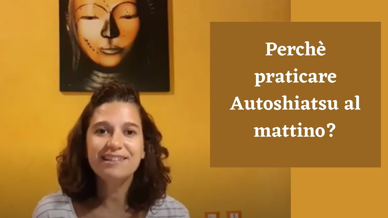 Perchè praticare Autoshiatsu al mattino?