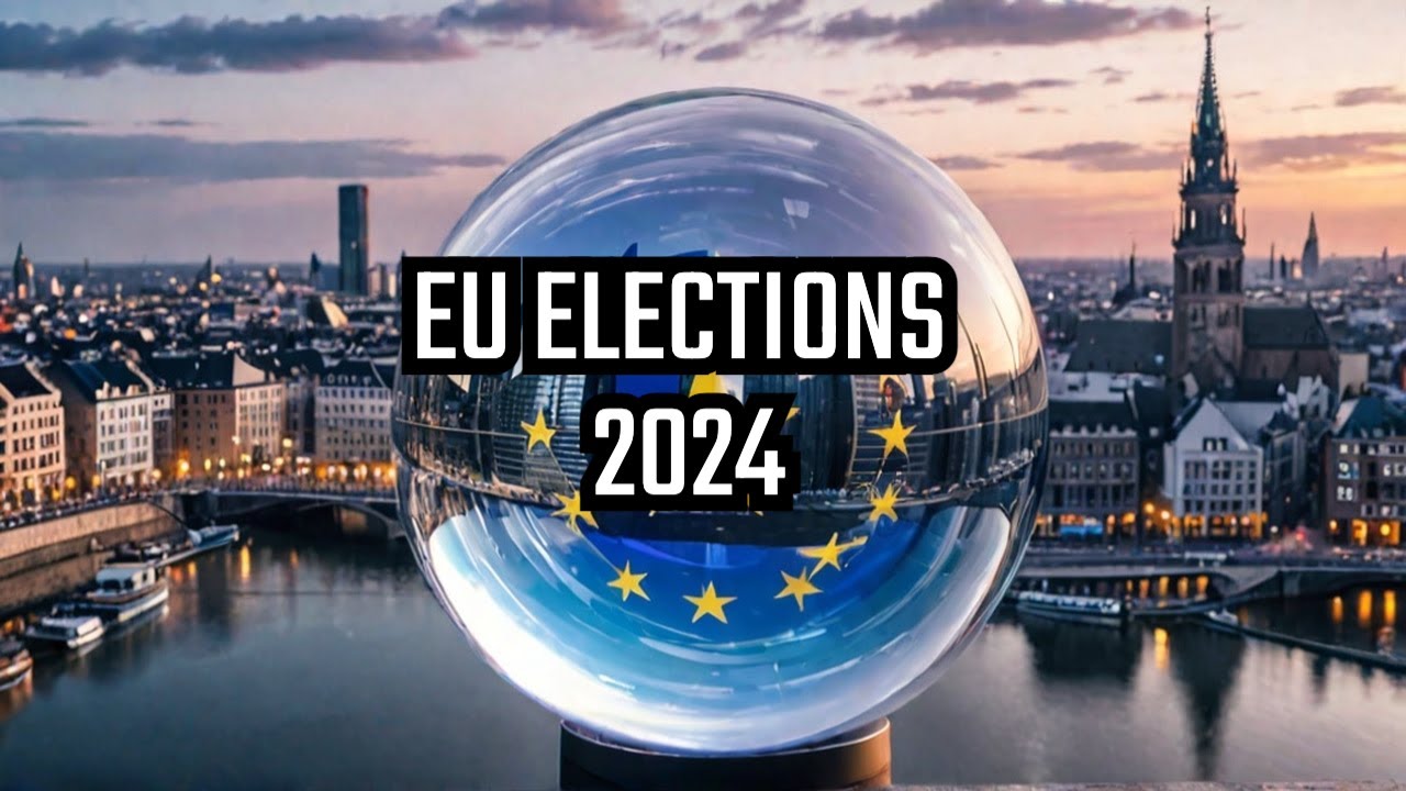 The 2024 EU Elections Unveiled: A Deep Dive into Europe's Future