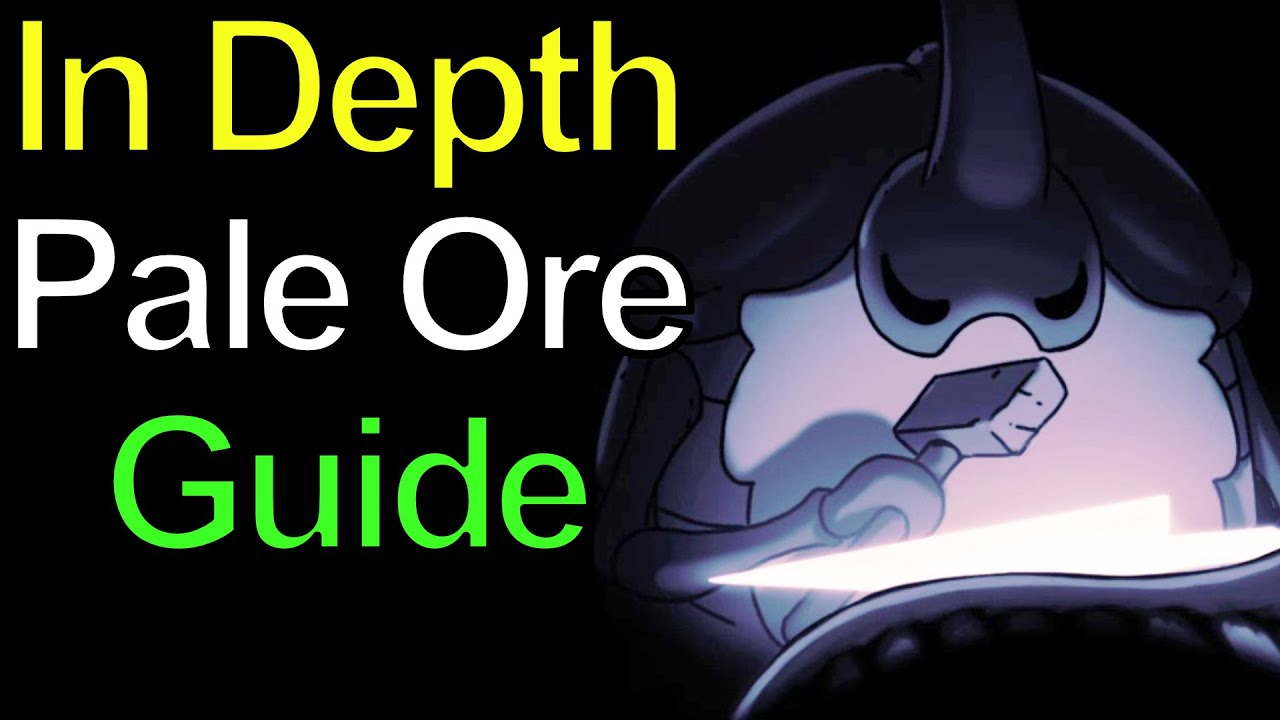 Where to find Pale Ore Detailed Guide - Hollow Knight