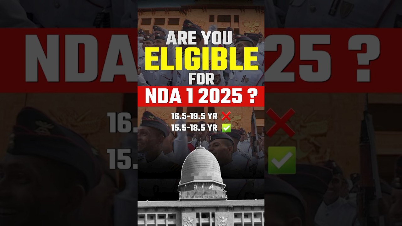 NDA Eligibility Criteria 2025- Are you eligible for NDA 1 2025? Check Complete Details #ndaagelimit