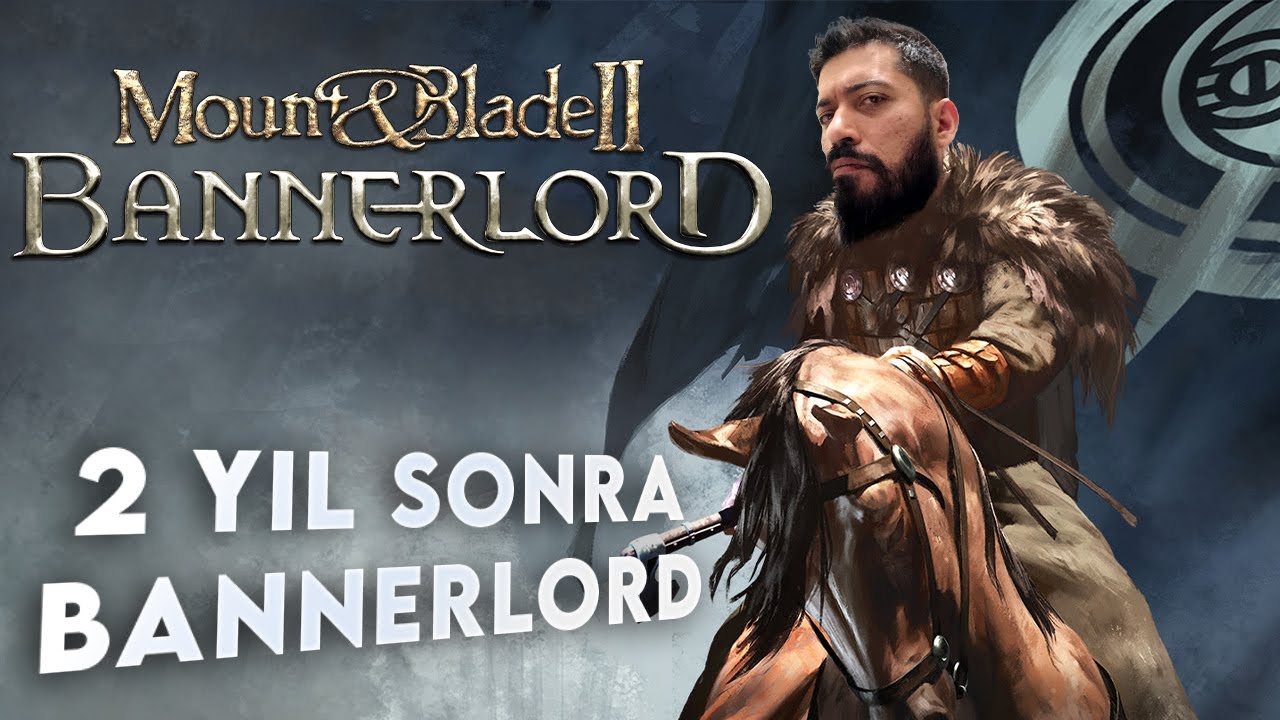 🔴 İKİ YIL SONRA M&B BANNERLORD | M&B Bannerlord Türkçe 1. Bölüm (2022)