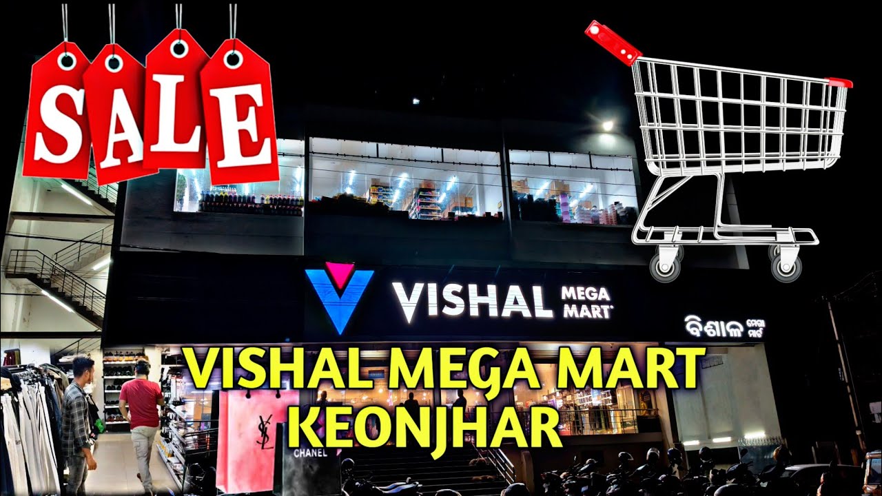 VISHAL MEGA MART KEONJHAR // SHOPPING MALL // KEONJHAR 