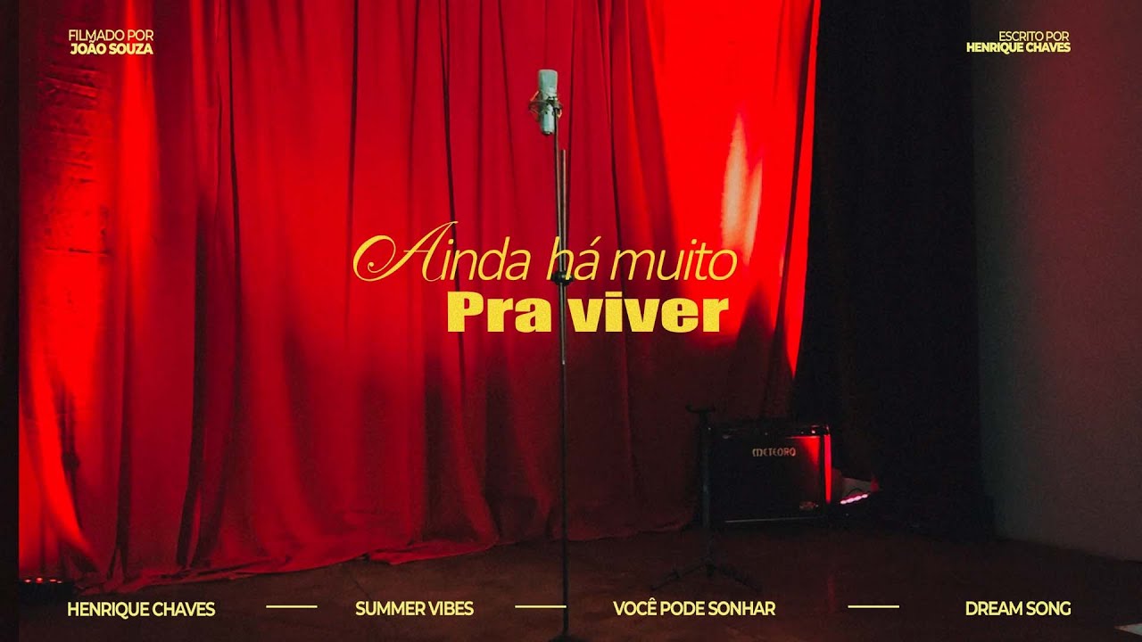 Ainda H&aacute; Muito pra Viver - Henrique Chaves (Video Clipe Oficial)