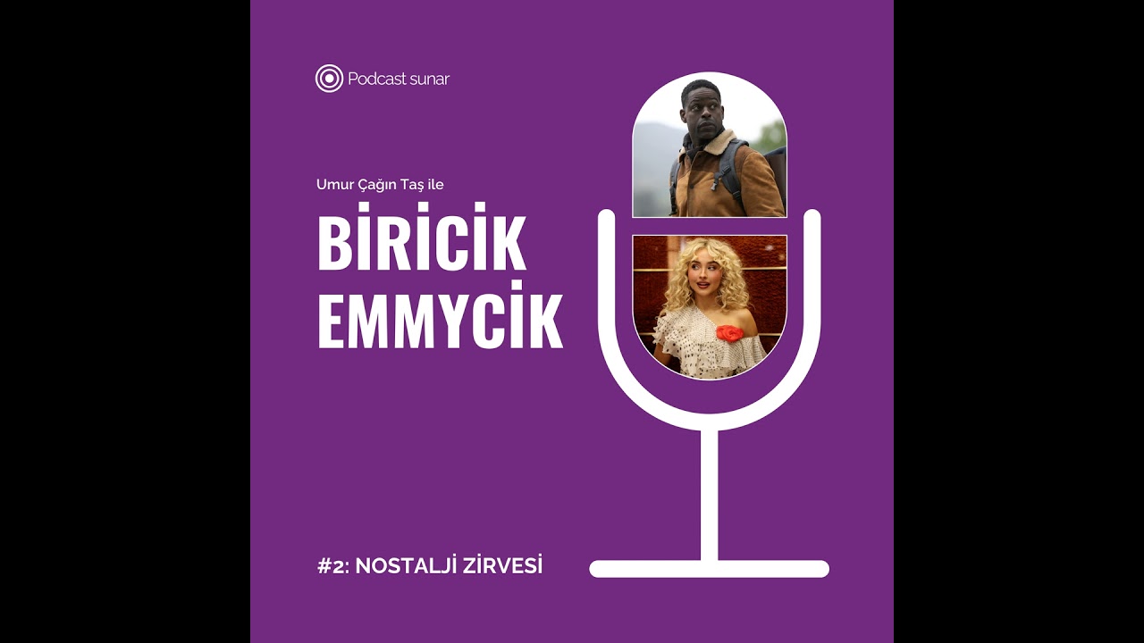 Biricik Emmycik #2: Nostalji Zirvesi
