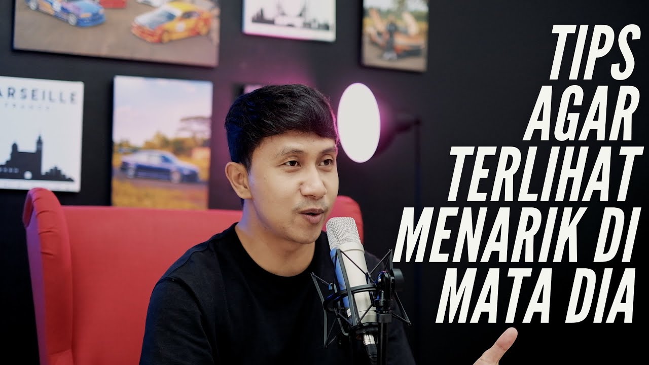 TIPS AGAR TERLIHAT MENARIK DI MATA DIA