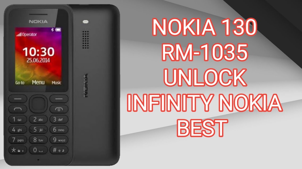 NOKIA 130 RM -1035 SECURITY CODE UNLOCK INDINITY  NOKIA BEST 2022