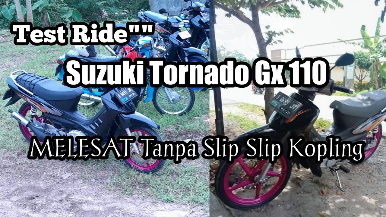 Test Ride!! SUZUKI TORNADO GX100.Asli nolimit noslipp kopling..
