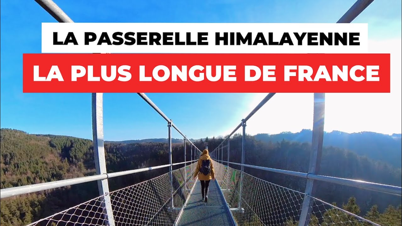 La Passerelle himalayenne la plus longue de France