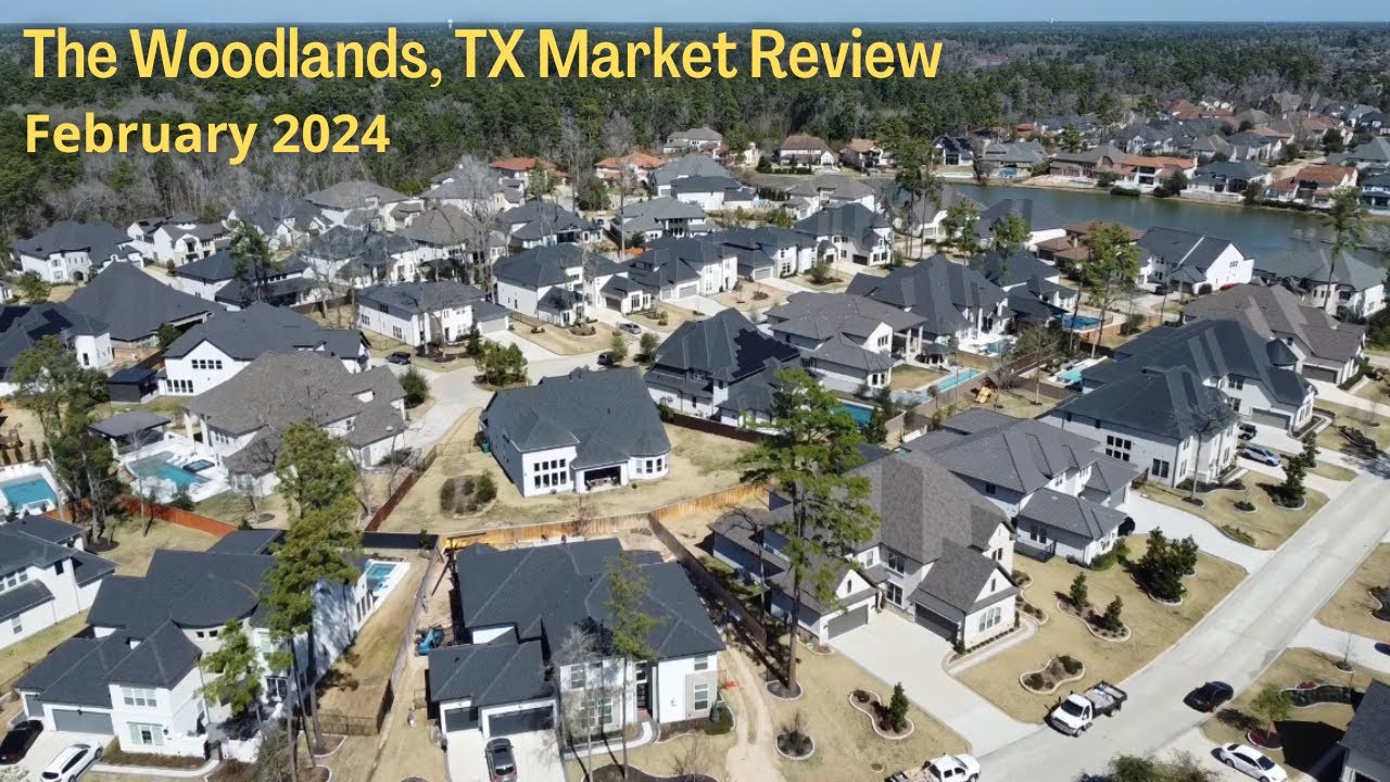 The Woodlands, TX Real Estate Market Review for February 2024