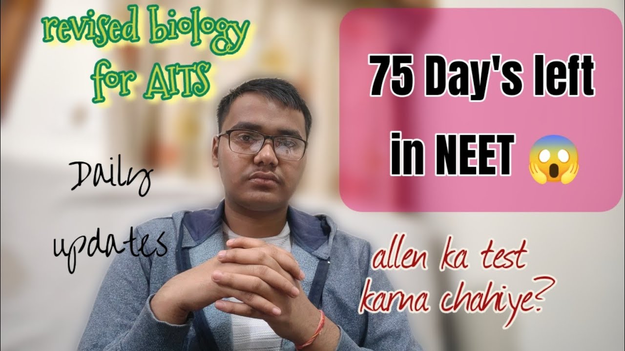 75 Day's left in NEET 😱.. join me on this journey 