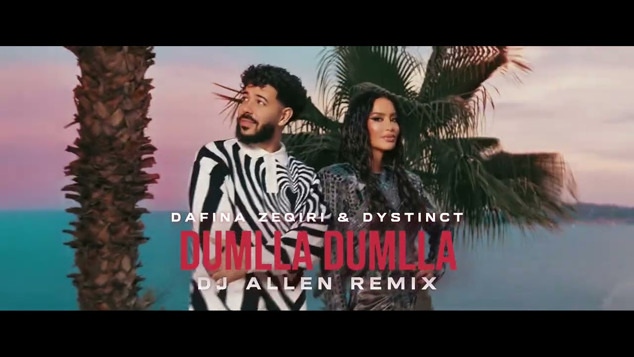 Dafina Zeqiri & DYSTINCT - Dumlla Dumlla (DJ Allen Remix) !ORIENTAL!