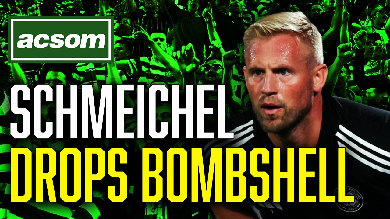 Schmeichel could retire, but why was he playing whilst injured? // ACSOM // A Celtic State of Mind