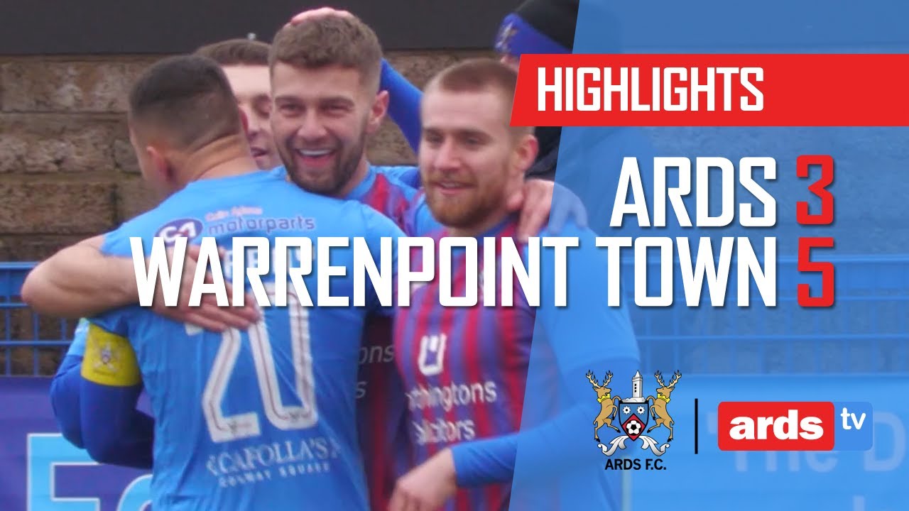 Ards 3 - 5 Warrenpoint Town - 21 Jan 23