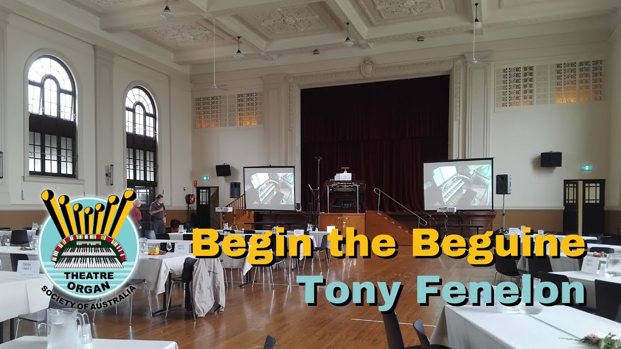 Tony Fenelon at the Marrickville Wurlitzer - Begin the Beguine