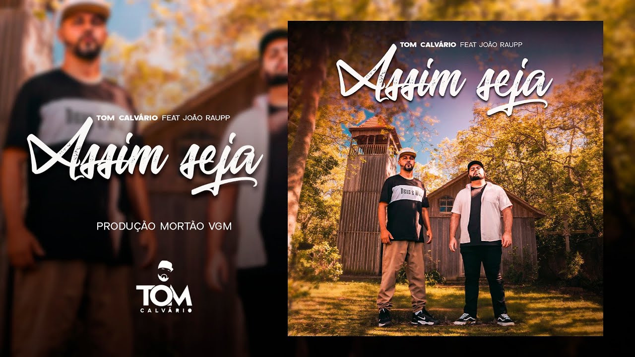 TOM CALVÁRIO - ASSIM SEJA