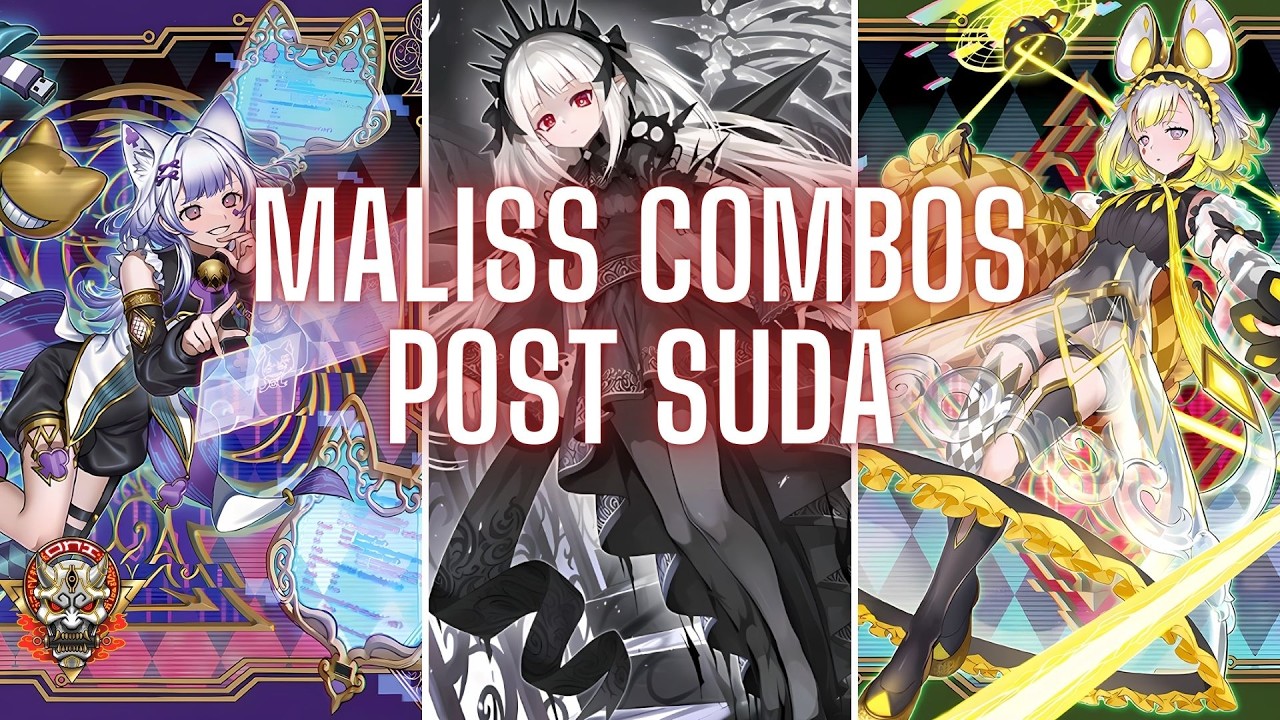Yugioh Maliss Combos Post SUDA