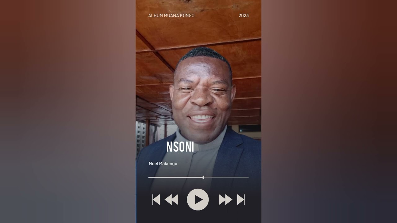 Abbe NOEL MAKENGO - NSONI (audio)