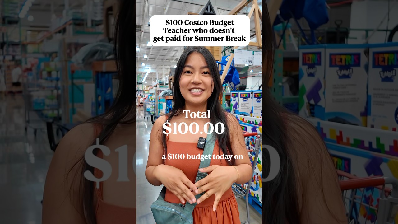 $100 Costco haul summer teacher budget #money #finance