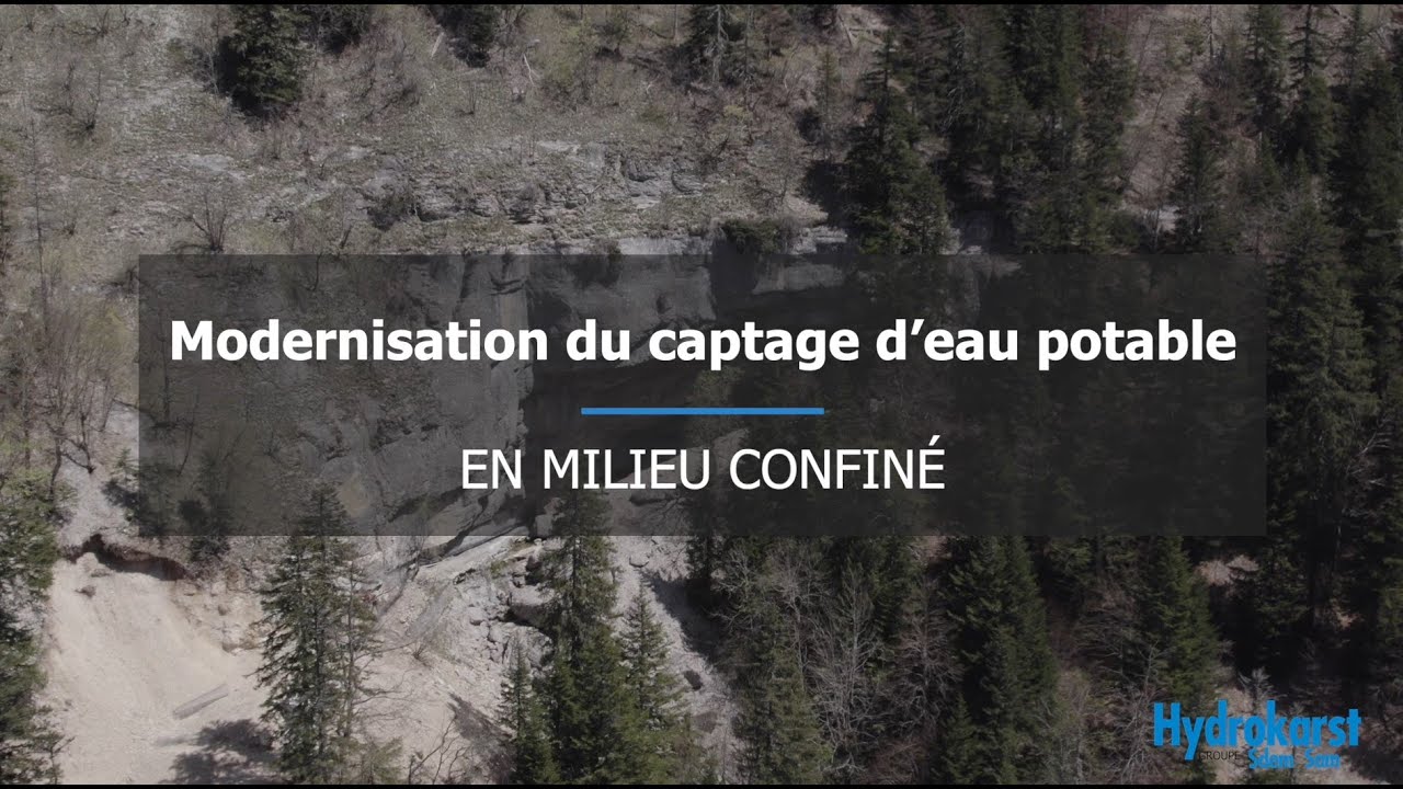 Modernisation du captage d’eau potable en milieu confiné – France