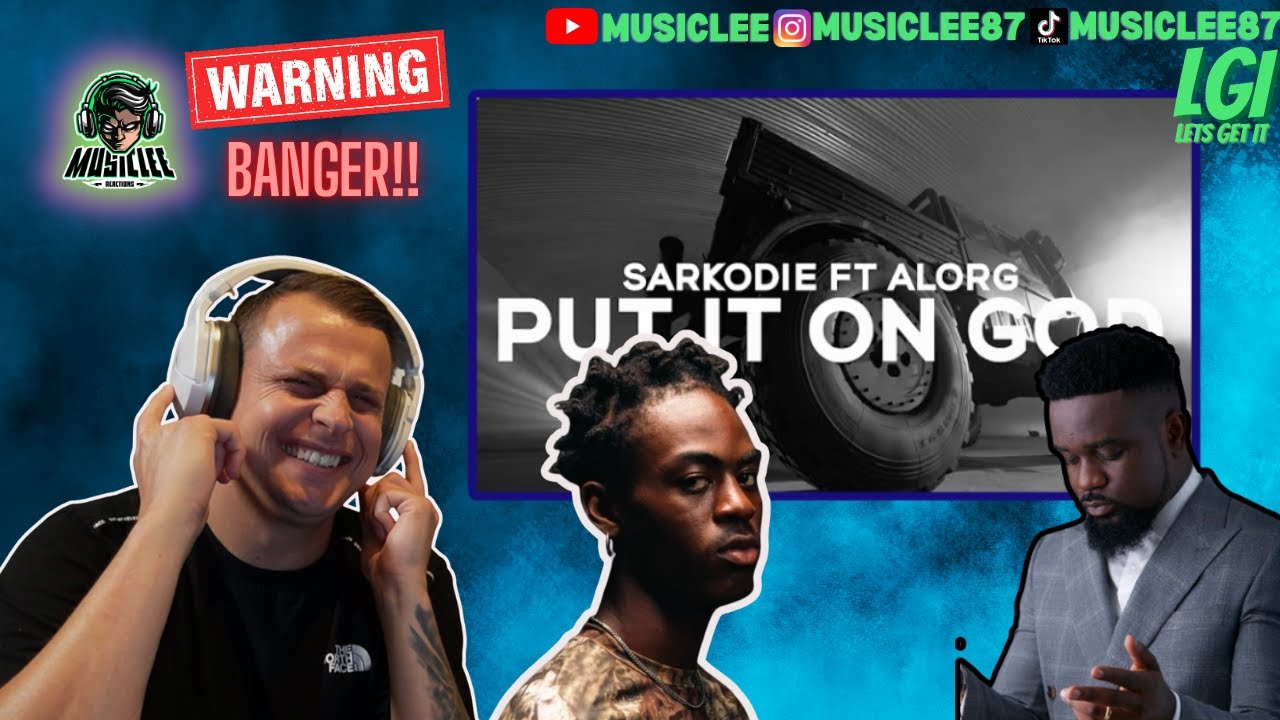 BANGER!!!🚨SARKODIE FT ALORG ~ PUT IT ON GOD ~ REACTION VIDEO