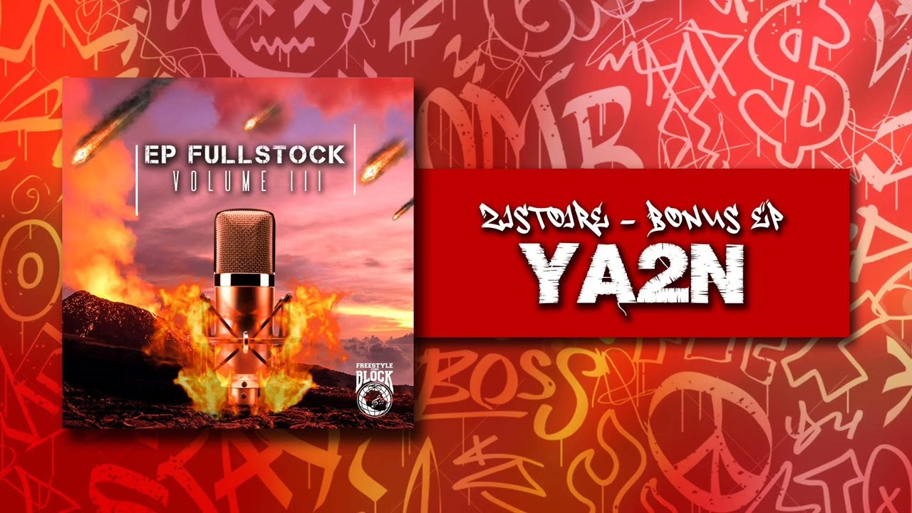 YA2N - Zistoire  / BONUS EP Fullstock Vol.III