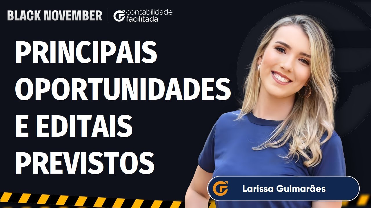 PRINCIPAIS OPORTUNIDADES E EDITAIS PREVISTOS DE CONCURSOS CONTÁBEIS