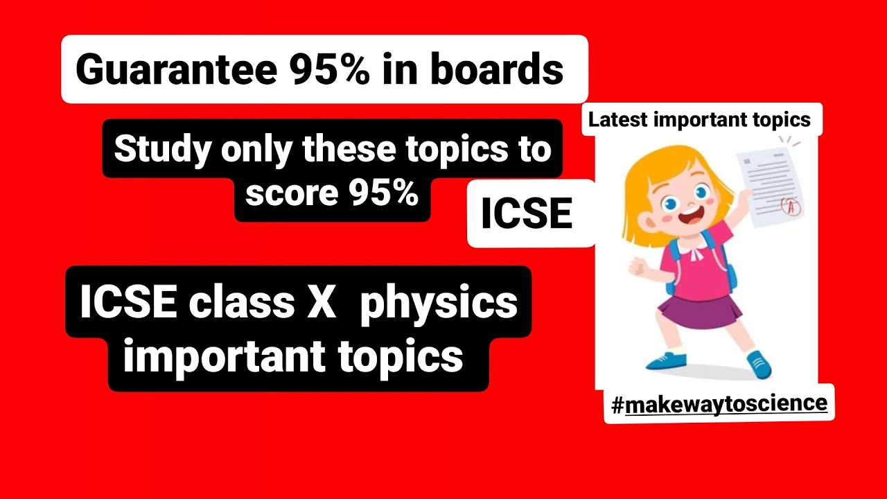 How to score 95% marks in physics class 10th ICSE board| 100% sure questions for Physics
