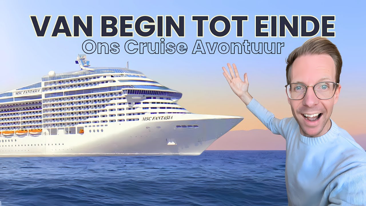 7 DAGEN OP ZEE: Onze Complete Cruise Met MSC Fantasia