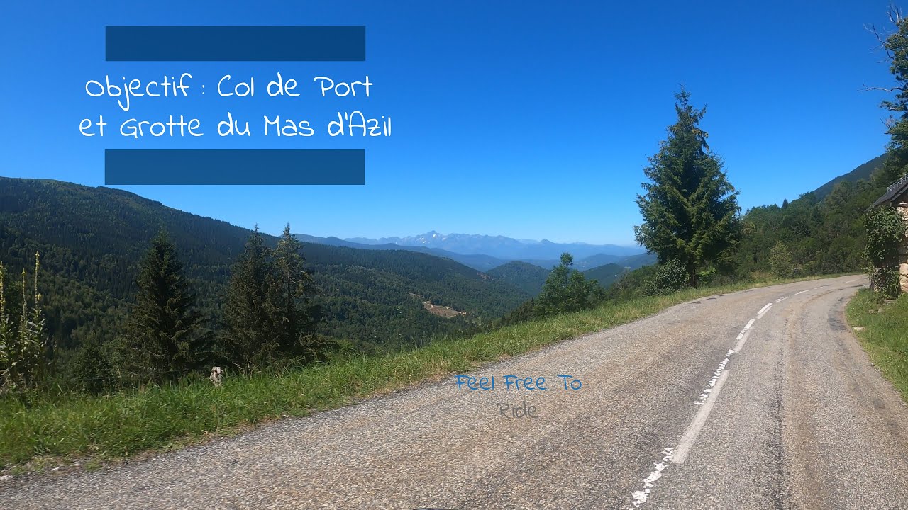 Col De Port et Grotte du Mas d'Azil - Feel Free To Ride