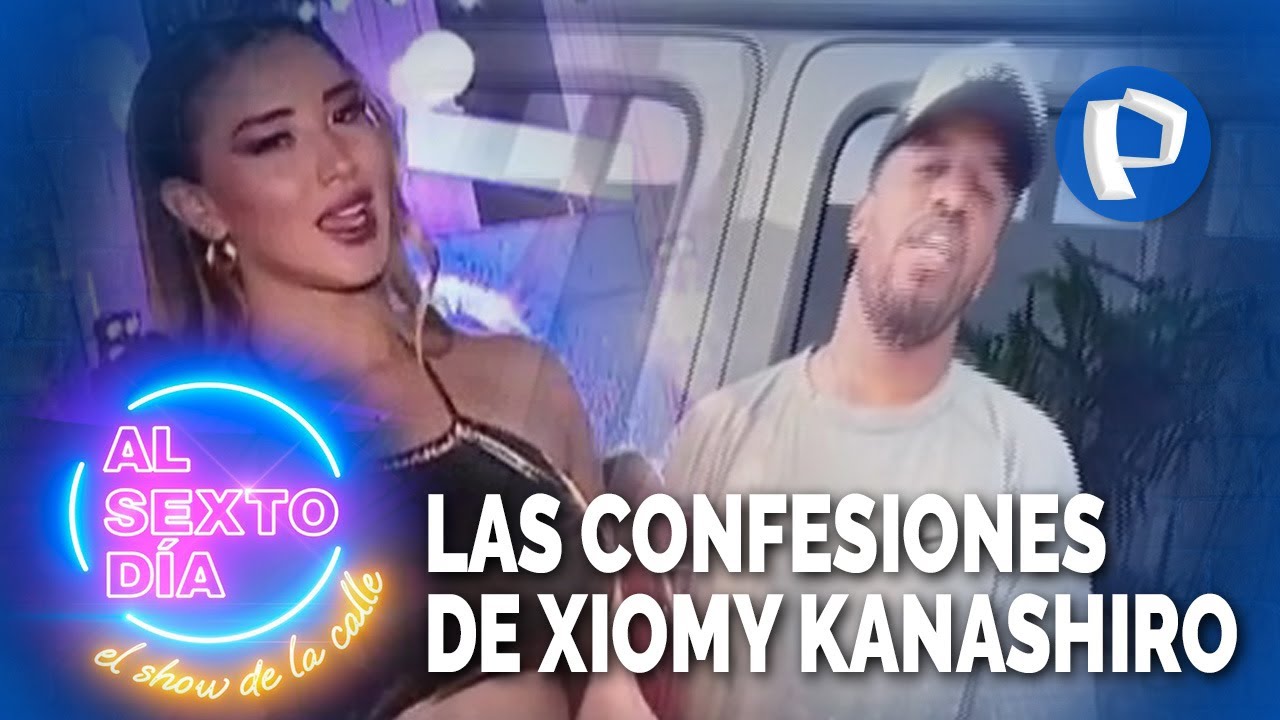 Exclusivo | Las confesiones de Xiomy Kanashiro: ¡Al descubierto!
