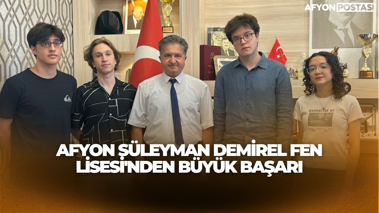 Afyon Süleyman Demirel Fen Lisesi'nden Büyük Başarı