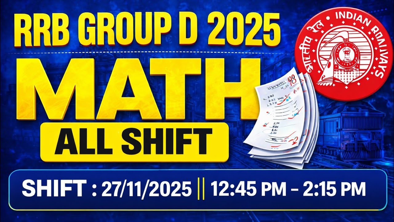 RAILWAY GROUP D 2025 MATH || SHIFT 27/11/25 ll Shift -2
