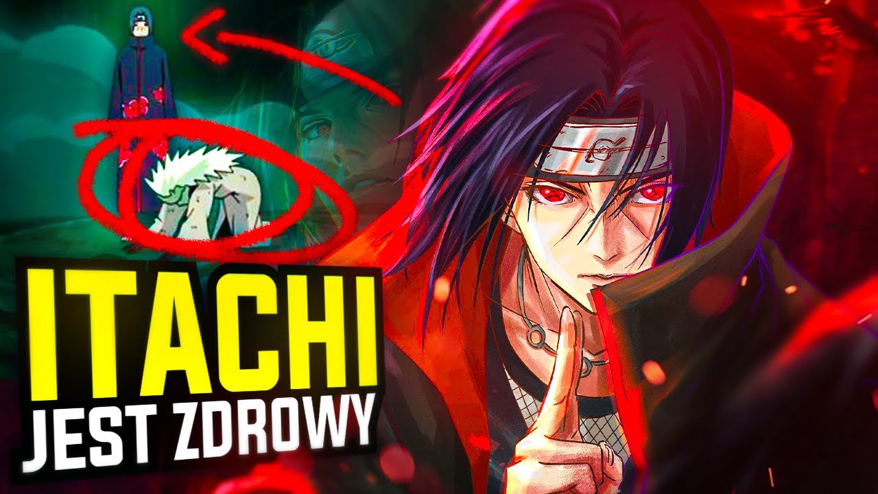 CO GDYBY ITACHI BYŁ ZDROWY?