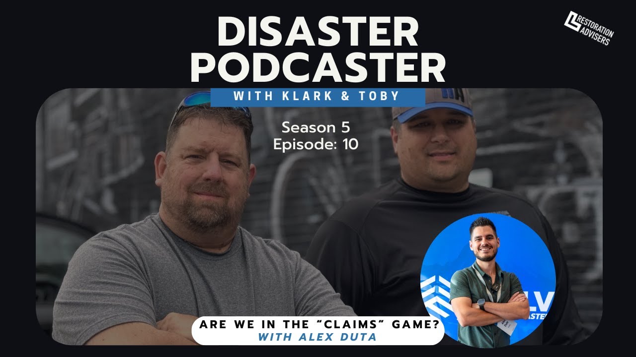Disaster Podcaster S5: EP010: Are We in The Claims Game? with Alex Duta