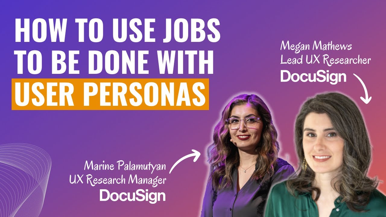How to Use Jobs to Be Done with User Personas